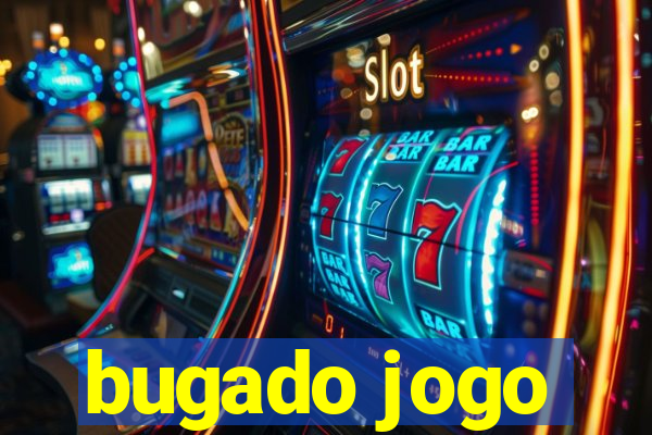 bugado jogo